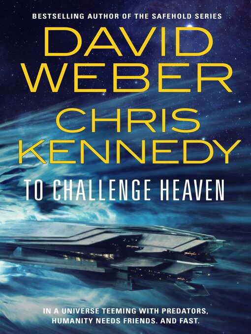 Title details for To Challenge Heaven by David Weber - Available